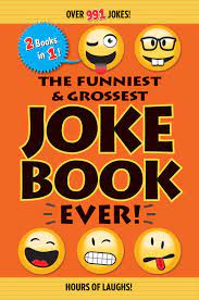 It's The Biggest, Funniest, Wackiest, Grossest Joke Book Ever